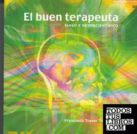 Portada de El buen terapeuta: mago y neurocientífico