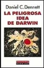 la-peligrosa-idea-de-darwin-9788481092820