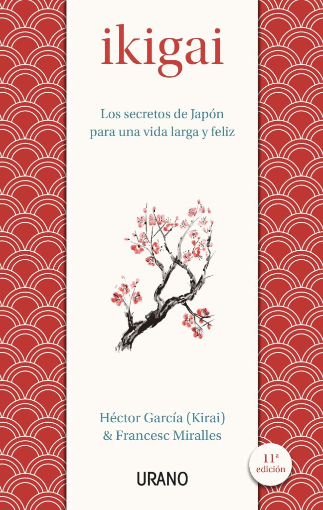 En busca del Ikigai (VIII)